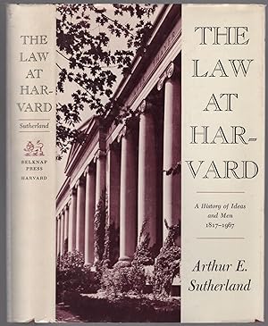 Bild des Verkufers fr The Law at Harvard: A History of Ideas and Men 1817-1967 zum Verkauf von Between the Covers-Rare Books, Inc. ABAA