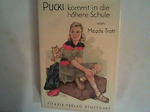 Bild des Verkufers fr Pucki kommt in die hhere Schule Eine Erzhlung fr Kinder zum Verkauf von ANTIQUARIAT FRDEBUCH Inh.Michael Simon