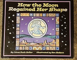 How The Moon Regained Her Shape