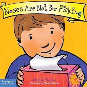 Seller image for Noses Are Not for Picking (Best Behavior) (Paperback) for sale by Grand Eagle Retail