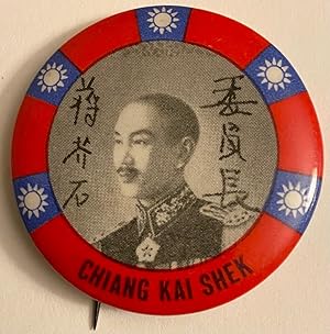 Chiang Kai Shek / Weiyuanzhang Jiang Jieshi [pinback button]