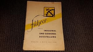 Führer durch die Industrie- und Gewerbeausstellung Görlitz 4. bis 12. Juli 1948