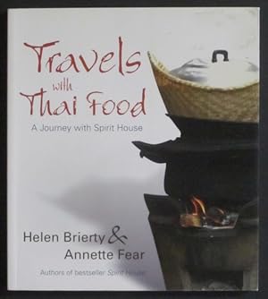 Imagen del vendedor de Travels with Thai Food: a Journey with Spirit House a la venta por Goulds Book Arcade, Sydney