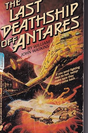 Imagen del vendedor de The Last Deathship Off Antares a la venta por Adventures Underground