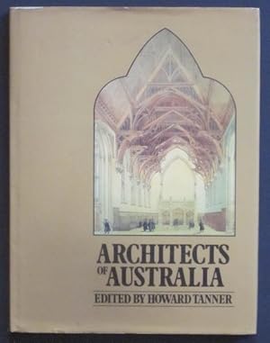 Seller image for Architects of Australia for sale by Goulds Book Arcade, Sydney