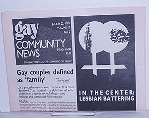 Bild des Verkufers fr GCN: Gay Community News; the weekly for lesbians and gay males; vol. 17, #2, July16-22, 1989; In the Center: Lesbian Battering zum Verkauf von Bolerium Books Inc.