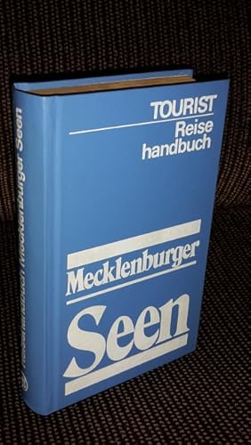 Mecklenburger Seen : mit Prignitz, Ruppin, Uckermark. Tourist-Reisehandbuch