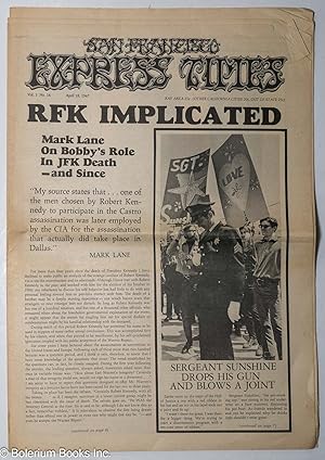 Image du vendeur pour San Francisco Express Times, vol. 1, #14, April 18, 1968: RFK Implicated; Mark Lane on Bobby's role in JFK's death mis en vente par Bolerium Books Inc.