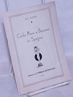 Carlo Marx e Bacunin in Spagna