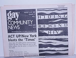Bild des Verkufers fr GCN: Gay Community News; the weekly for lesbians and gay males; vol. 17, #6, August 13-19, 1989; ACT UP/New York blasts the 'Times' zum Verkauf von Bolerium Books Inc.