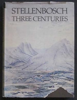 Stellenbosch Three Centuries: Official commemorative Volume