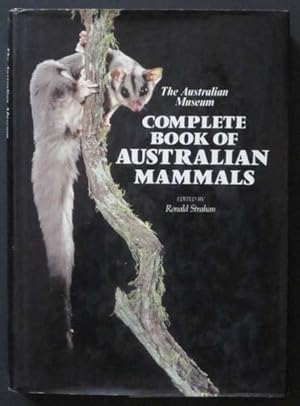 The Complete Book of Australian Mammals: The National Photographic Index of Australian Wildlife