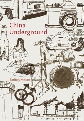 Bild des Verkufers fr China Underground. zum Verkauf von Asia Bookroom ANZAAB/ILAB