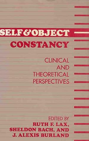 Bild des Verkufers fr Self and Object Constancy. Clinical and Theoretical Perspectives. zum Verkauf von Fundus-Online GbR Borkert Schwarz Zerfa