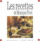 Image du vendeur pour Les Recettes De Monique Pivot mis en vente par RECYCLIVRE