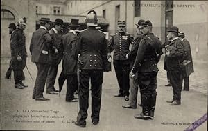 Bild des Verkufers fr Ansichtskarte / Postkarte La Rehabilitation de Dreyfus, Le Commandant Targe, Journalistes zum Verkauf von akpool GmbH
