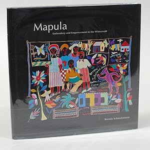 Seller image for Mapula. (Signed) Embroidery and Empowerment in the Winterveld for sale by Quagga Books ABA ; ILAB