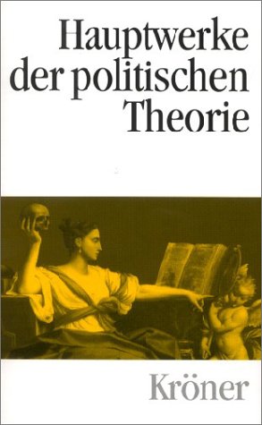 Bild des Verkufers fr Hauptwerke der politischen Theorie. hrsg. von Theo Stammen . / Krners Taschenausgabe ; Bd. 379 zum Verkauf von ACADEMIA Antiquariat an der Universitt