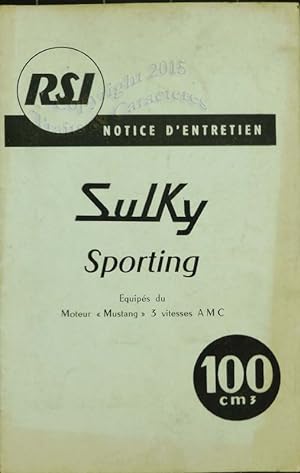 Notice d'entretien Sylky sporting 100 cm3 & cyclomoteur 49 cm3 motobloc.
