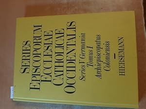 Bild des Verkufers fr Series episcoporum ecclesiae catholicae occidentalis. Series V Germania. Tomus I. : Archiepiscopatus Coloniensis zum Verkauf von Gebrauchtbcherlogistik  H.J. Lauterbach