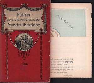 Die Deutschen Ostsee-Bäder. [Außentitel: Führer durch die Badeorte des Verbandes Deutscher Ostsee...