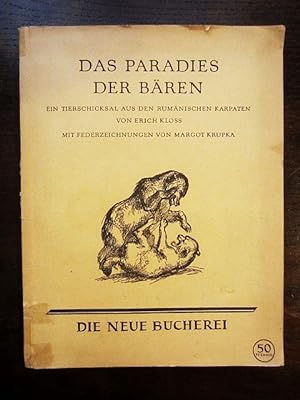 Seller image for Das Paradies der Bären. Ein Tierschicksal aus den rumänischen Karpaten for sale by Rudi Euchler Buchhandlung & Antiquariat