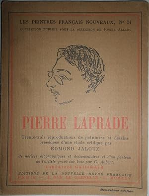 Pierre Laprade. Trente-trois reproductions de peintures et dessins précédées d'un étude critique ...