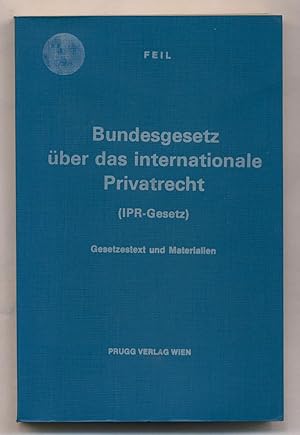 Immagine del venditore per Bundesgesetz ber das internationale Privatrecht IPR-Gesetz, Gesetzestext und Materialien venduto da avelibro OHG