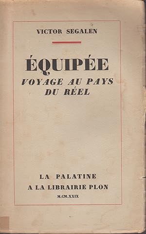 Seller image for EQUIPEE VOYAGE AU PAYS DU REEL for sale by Librairie l'Aspidistra