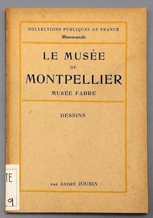 Bild des Verkufers fr Le Muse de Montpellier: Muse Fabre (Dessins) zum Verkauf von Els llibres de la Vallrovira