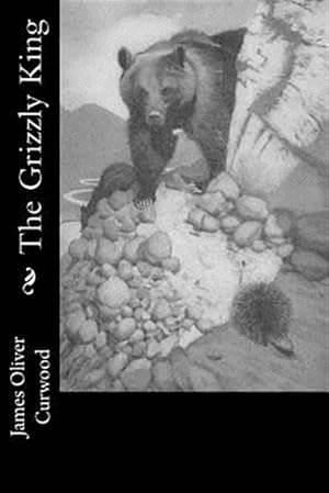 Seller image for Grizzly King for sale by GreatBookPrices