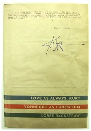 Image du vendeur pour Love as Always, Kurt Vonnegut as I Knew Them mis en vente par PsychoBabel & Skoob Books