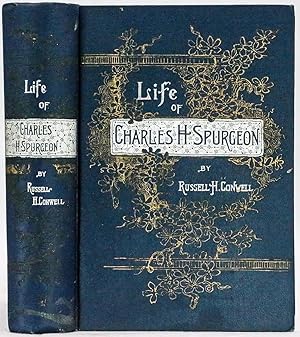 The Life of Charles Haddon Spurgeon