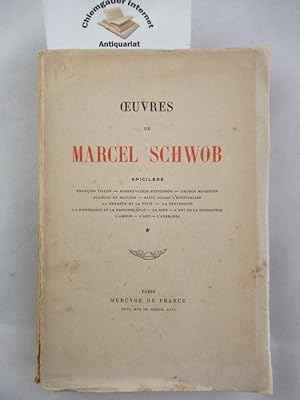 Bild des Verkufers fr Oeuvres de Marcel Schwob. Spicilge. zum Verkauf von Chiemgauer Internet Antiquariat GbR