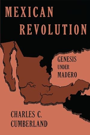 Seller image for Mexican Revolution : Genesis Under Madero for sale by GreatBookPrices