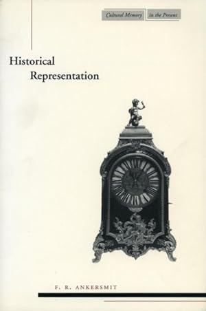 Image du vendeur pour Historical Representation : F.R. Ankersmit mis en vente par GreatBookPrices