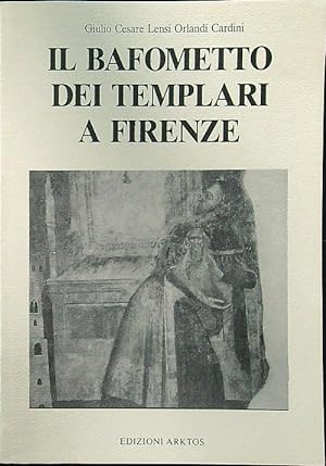 Bild des Verkufers fr Il bafometto dei templari a Firenze zum Verkauf von Librodifaccia