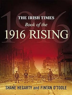 Bild des Verkufers fr Irish Times Book of the 1916 Rising zum Verkauf von GreatBookPrices