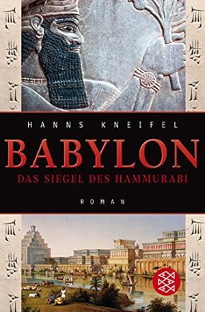 Bild des Verkufers fr Babylon. Das Siegel des Hammurabi: Roman (Unterhaltung, Band 17709) zum Verkauf von Gabis Bcherlager