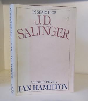 Seller image for In Search of J.D. Salinger. A Biography for sale by BRIMSTONES