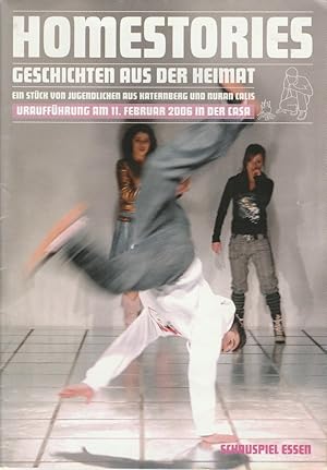 Bild des Verkufers fr Programmheft Urauffhrung HOMESTORIES Geschichten aus der Heimat 11. Februar 2006 Casa Spielzeit 2005 / 06 zum Verkauf von Programmhefte24 Schauspiel und Musiktheater der letzten 150 Jahre