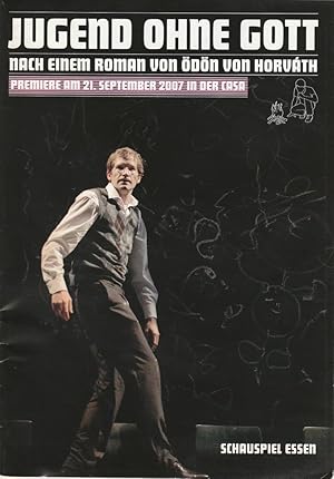 Image du vendeur pour Programmheft dn von Horvath JUGEND OHNE GOTT Premiere 21. September 2007 Casa Spielzeit 2007 / 08 mis en vente par Programmhefte24 Schauspiel und Musiktheater der letzten 150 Jahre