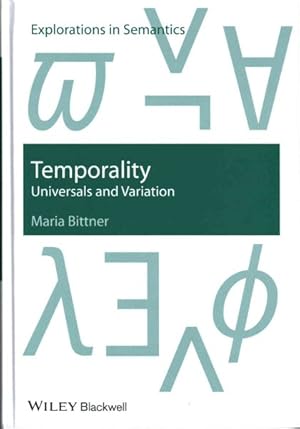 Bild des Verkufers fr Temporality : Universals and Variation zum Verkauf von GreatBookPrices