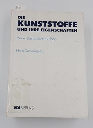 Die Kunststoffe und ihre Eigenschaften