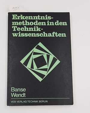 Erkenntnismethoden in den Technikwissenschaften. Eine methodologische Analyse und philosophische ...