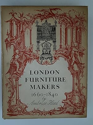 Bild des Verkufers fr THE LONDON FURNITURE MAKERS: FROM THE RESTORATION TO THE VICTORIAN ERA, 1660-1840 zum Verkauf von Lodge Books