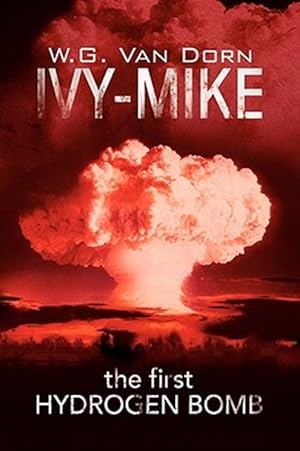 Seller image for Ivy-mike : The 1st Hydrogen Bomb for sale by GreatBookPrices