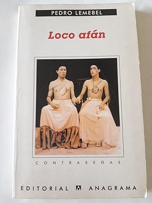 Seller image for LOCO AFAN. Crnicas de sidario for sale by Buenos Aires Libros