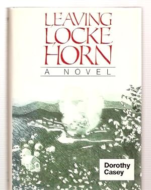 Imagen del vendedor de Leaving Locke Horn: A Novel a la venta por biblioboy