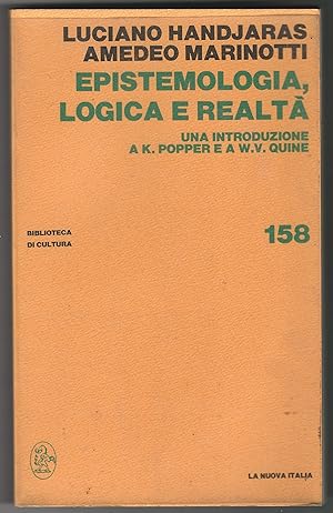 Epistemologia, logica e realtà. Una introduzione a K. Popper e a W. V. Quine.